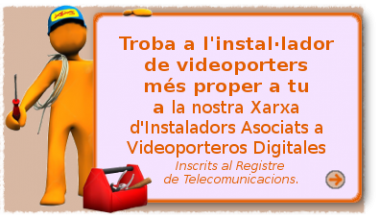 La nostra Xarxa d'Instaladors de Videoporters Inscrits a Telecomunicacions